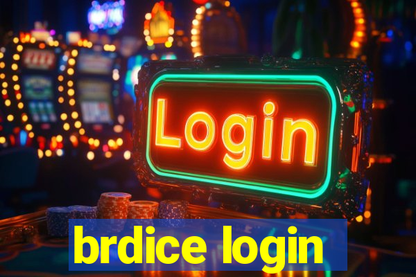 brdice login